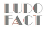 LUDO FACT